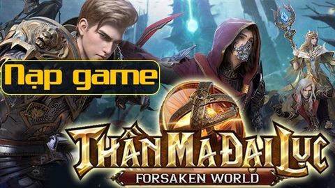 5 Cách nạp game Thần Ma Đại Lục an toàn, đơn giản