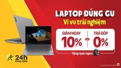  Săn deal đón hè cùng loạt laptop chuẩn gu, vi vu trải nghiệm, mua chắc chắn có quà chờ gì không sắm! 