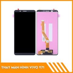  Thay màn hình Vivo Y71 