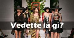  Vedette là gì? Vì sao Vedette là vị trí quyền lực nhất show thời trang 