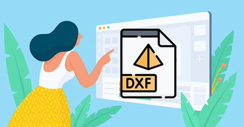 File DXF là gì? Cách mở và chuyển đổi file DXF sang PDF, SVG, AI