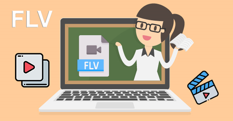 File FLV là gì? Cách mở và chuyển đổi file FLV sang MP4, AVI, MP3, GIF
