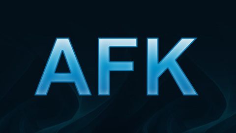 AFK là gì? Hình phạt nào dành cho hành vi AFK
