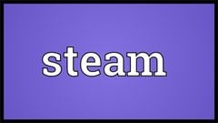  Steam là gì? Ý nghĩa của Steam trong game và trong các lĩnh vực khác 