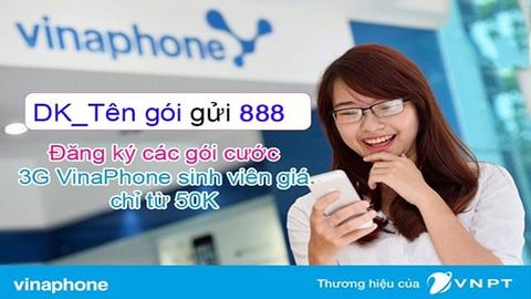 Đăng ký các gói cước 3g VinaPhone sinh viên giá chỉ từ 50K