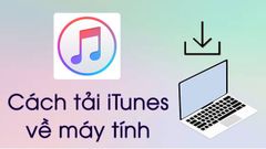  Cách tải itunes cho máy tính Windows siêu đơn giản 