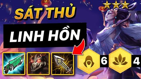 Cách chơi đội hình Linh Hồn Sát Thủ DTCL Mùa 4.5