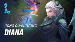  Chi tiết bộ kỹ năng Diana Tốc Chiến | Tổng quan tướng 