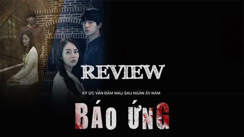 Review phim Báo ứng | Nghiệp quật là có thật