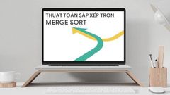  Merge sort là gì? Thuật toán sắp xếp trộn Merge sort trong C/C++ 