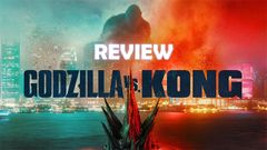  Review phim Godzilla đại chiến Kong (Godzilla vs Kong) | Bom tấn dẫn đầu phòng vé 2021 