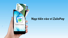  Cách nạp tiền vào ví Zalo Pay cực nhanh và đơn giản 