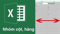  Cách nhóm hàng, nhóm cột với tính năng Group trong Excel, Google Sheet 