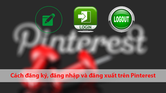  Cách đăng ký, đăng nhập và đăng xuất Pinterest nhanh chóng 