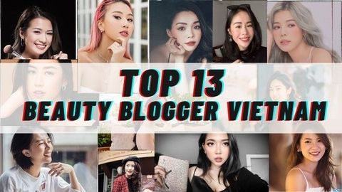 13 Beauty Blogger Việt Nam nổi tiếng đình đám trên Youtube