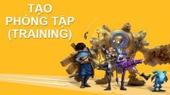  Cách tạo phòng tập trong Liên Minh Tốc Chiến để chơi hiệu quả 