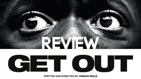 Review Get Out (Trốn thoát) | Giải mã ẩn ý của siêu phẩm phim Kinh dị