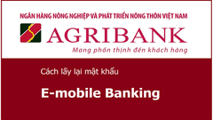  Cách lấy lại mật khẩu trên App Agribank E-Mobile Banking nhanh nhất 