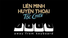  Mức phạt xử lý hành vi AFK trong Liên Minh Tốc Chiến 
