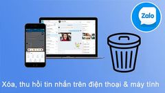  Cách xóa, thu hồi tin nhắn Zalo đã gửi trên điện thoại, máy tính 