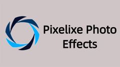  Cách chỉnh màu với hơn 40 bộ lọc miễn phí bằng Pixelixe Photo Effects 