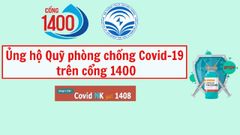  Cổng 1400 là gì? Có uy tín không? Cách ủng hộ quỹ vắc-xin Covid-19 