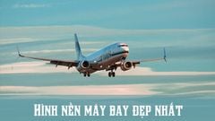  Tổng hợp 101+ hình ảnh máy bay đẹp nhất 2021 