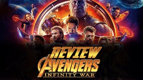 Review phim Infinity War - Biệt đội Avengers của MCU