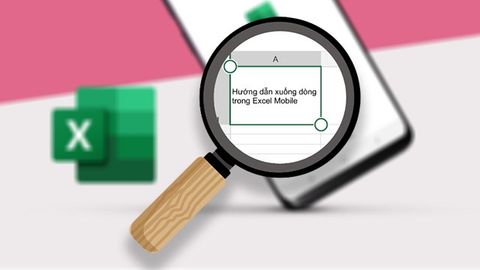 Cách xuống dòng trong Excel trên điện thoại Android, iOS