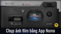  Cách sử dụng app NOMO chụp ảnh màu hoài cổ cực chất 