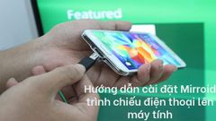  Hướng dẫn chiếu màn hình điện thoại lên máy tính bằng Mirroid 
