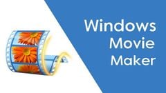 Hướng dẫn cách tải, cắt video bằng Windows movie maker 