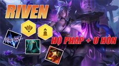  Cách chơi đội hình U Hồn DTCL Mùa 4 | Riven Hộ Pháp mạnh nhất 