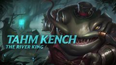  Chi tiết bộ kỹ năng làm lại Tahm Kench trong LMHT 11.13 