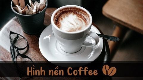 100+ Hình nền, background coffee cho máy tính, điện thoại