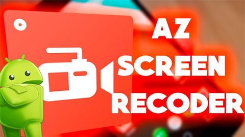 Cách quay video màn hình Android bằng AZ Screen Recorder