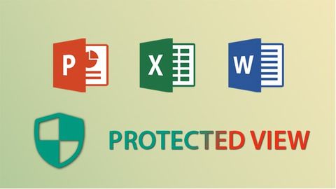 Cách bật/tắt tính năng Protected View khi mở PowerPoint, Word, Excel