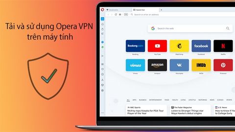 Cách tải và sử dụng Opera VPN để truy cập các web bị chặn trên máy tính