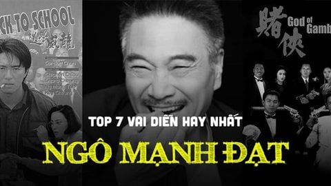 Ngô Mạnh Đạt là ai ? Top 7 vai diễn cùng Châu Tinh Trì hay nhất