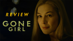  Review phim Gone Girl | Cô gái mất tích (2014) 