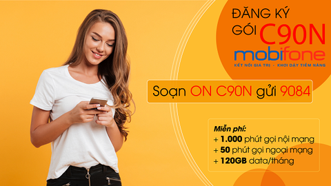 Cách đăng ký gói C90n MobiFone: Nhận 120GB, chỉ 90k/2 tháng