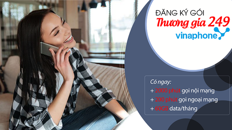 Đăng ký gói Thương gia 249 VinaPhone trả sau, nhiều ưu đãi