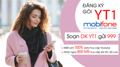  Đăng ký gói YT1 của MobiFone truy cập Youtube miễn phí 24h chỉ với 10k 