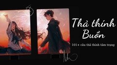  101+ stt cap thả thính buồn, caption buồn so deep hay nhất 