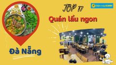  Top 17 quán lẩu ngon ở Đà Nẵng giá rẻ chất lượng hấp dẫn nhất nên thử 