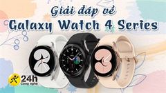  Giải đáp 10 câu hỏi thường gặp về Galaxy Watch 4 Series, tham khảo ngay để chọn mua được phiên bản phù hợp, chi phí tối ưu 