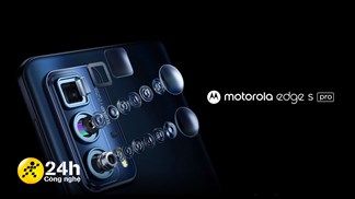 Motorola Edge S Pro màn hình OLED 144Hz vừa được xác nhận sẽ có camera với khả năng thu phóng lên tới 50x