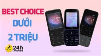 Những điều bạn nên biết trước khi quyết định mua điện thoại dưới 2 triệu: Nhu cầu nào sẽ thích hợp, mua mẫu nào là tốt nhất?