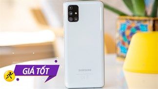Kiếm Samsung Galaxy M51 giá rẻ nhất ư? Chỉ với 5.26 triệu đồng bạn đã có thể sắm ngay thiết bị tại Trung Tâm Bảo Hành