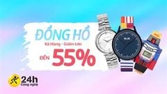  Xả hàng giảm lớn, đồng hồ thời trang được sale đậm lên đến 55%, đa dạng mẫu mã bắt mắt cho cả nam lẫn nữ và trẻ em 